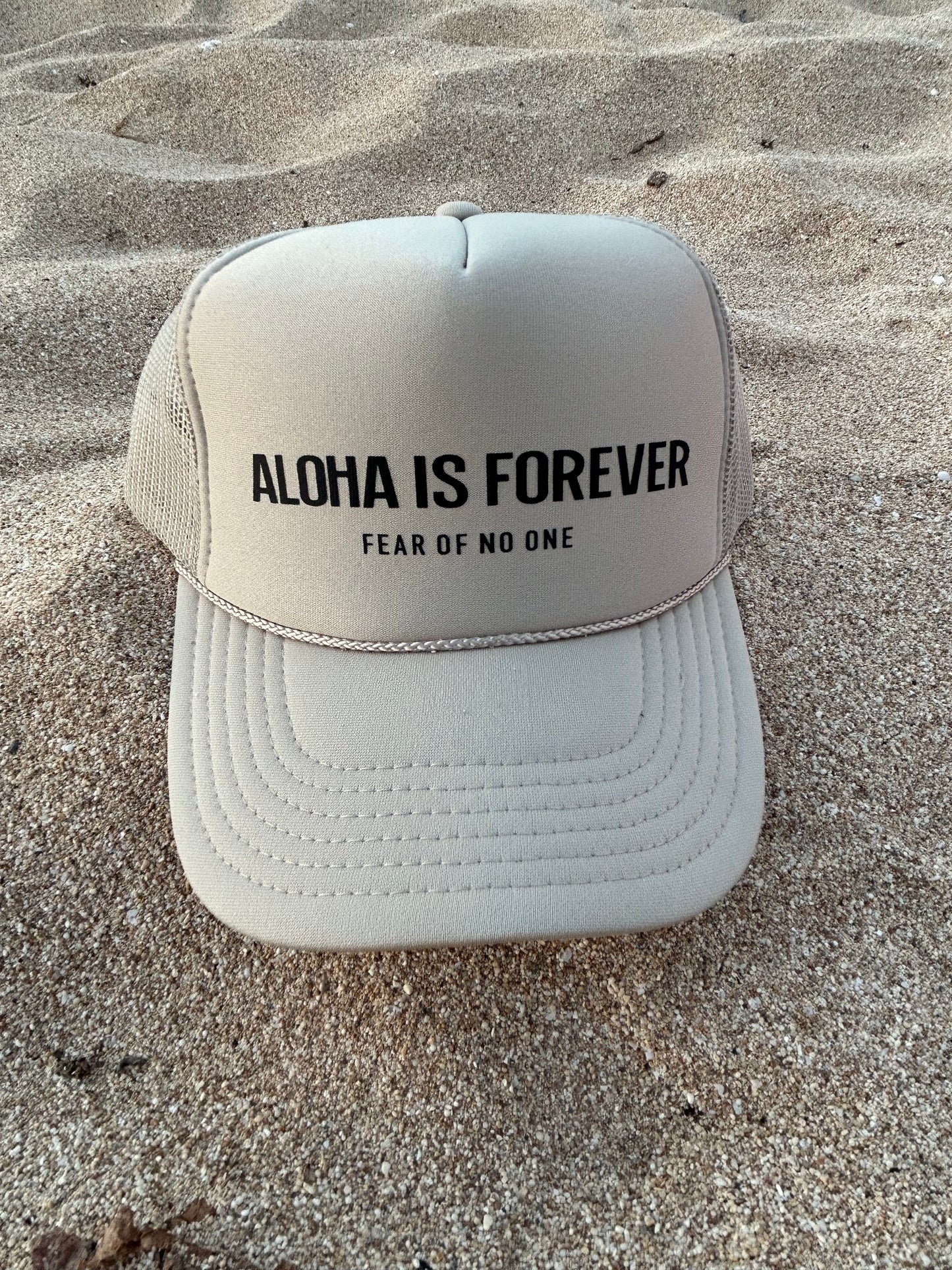 ALOHA IS FOREVER TRUCKER HAT